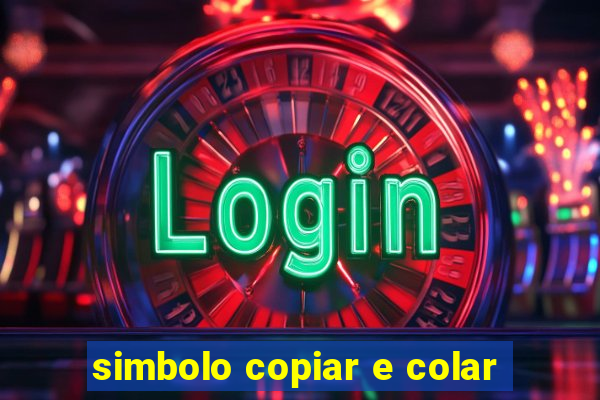 simbolo copiar e colar